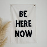 Be Here Now Handmade Wall Tapestry